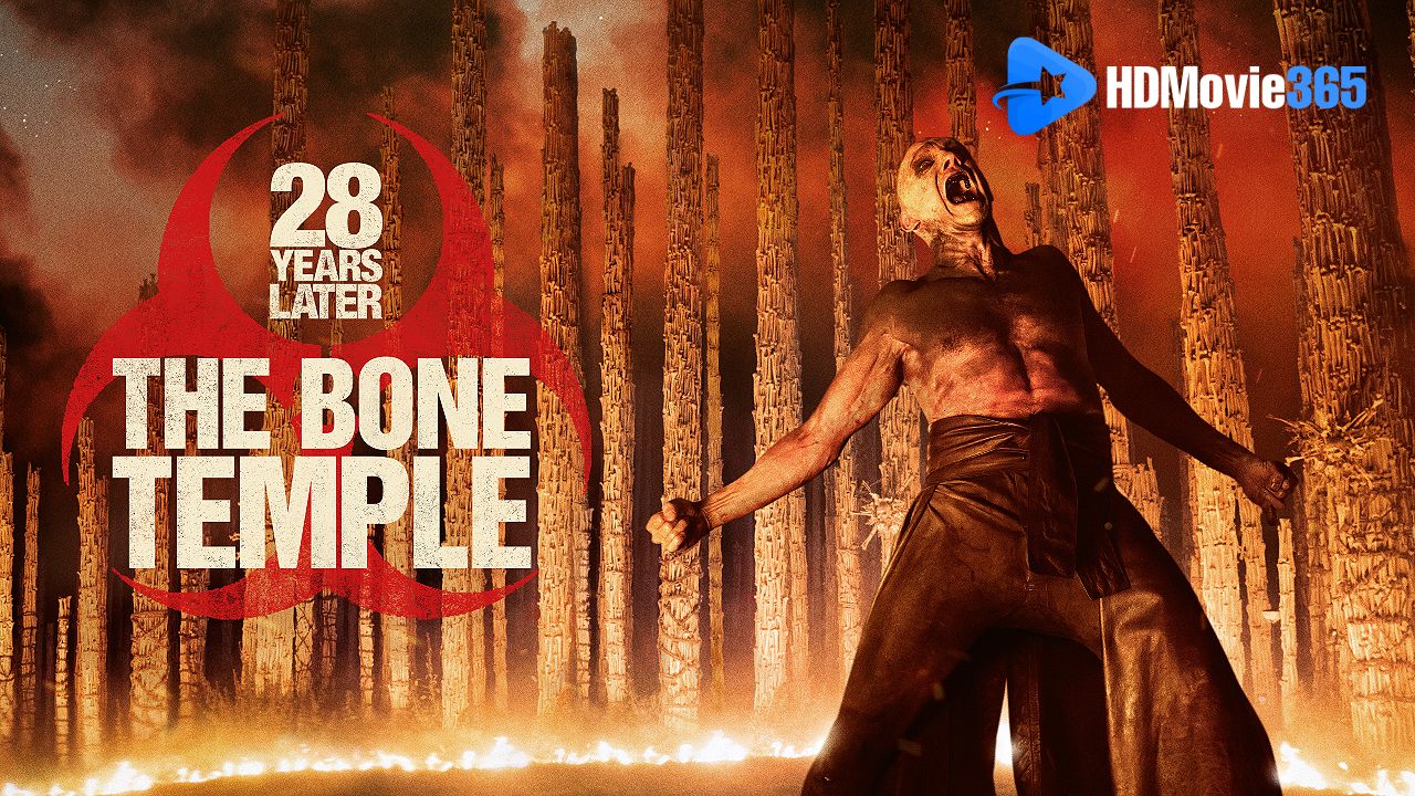 28 Years Later: The Bone Temple (2026) [Movie Review] — Darker, Bloodier, and Unforgiving